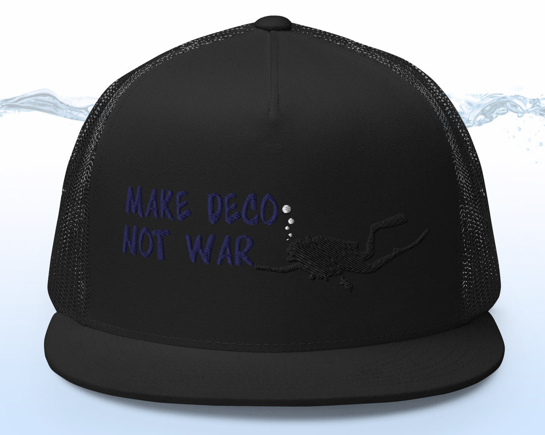 MAKE DECO NOT WAR